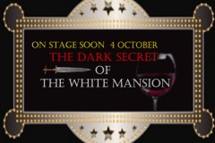 THE DARK SECRET OF THE WHITE MANSION